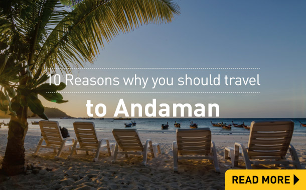 10 Reasons why you should not travel to Andaman