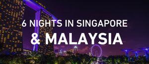 Best of Singapore and Malaysia