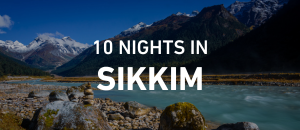 Discover Sikkim