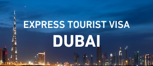 EXPRESS TOURIST VISA DUBAI