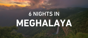 Mesmerising Meghalaya