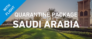 Saudi Arabia Quarantine Package