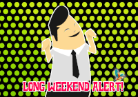 Longweekendyayyy